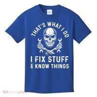 That's What I Do I Fix Stuff And I Know Things Mechanic Gift Kids T-Shirt thumb 0