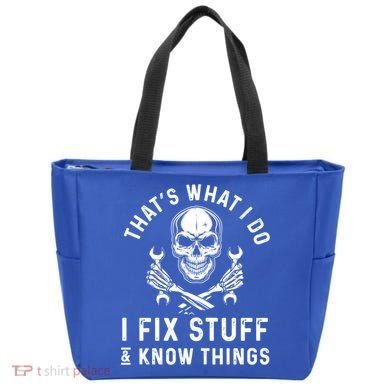 That's What I Do I Fix Stuff And I Know Things Mechanic Gift Tote Bag