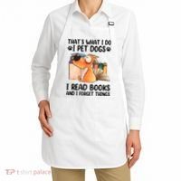 Thats What I Do I Pet Dogs I Read Books And I Forget Things Apron thumb 2