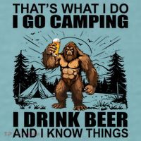 Thats What I Do I Go Camping I Drink Beer And I Know Things Sueded Cloud Jersey T-Shirt thumb 2