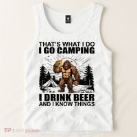 Thats What I Do I Go Camping I Drink Beer And I Know Things Tank Top thumb 2