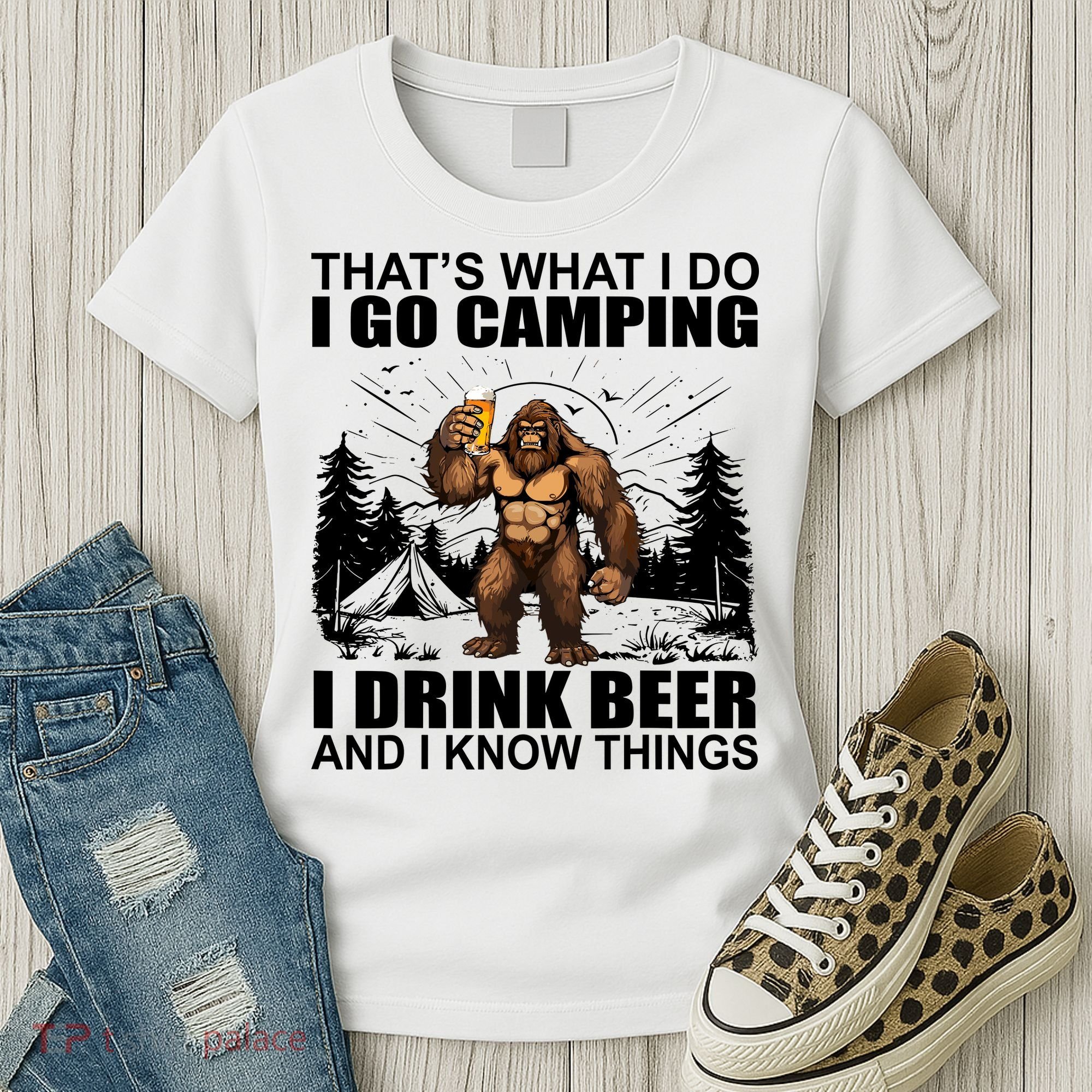 Thats What I Do I Go Camping I Drink Beer And I Know Things Women's T-Shirt