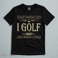 ThatS What I Do I Golf And I Know Things Golfer Golf Lovers T-Shirt thumb 5