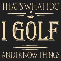 ThatS What I Do I Golf And I Know Things Golfer Golf Lovers Hat thumb 2