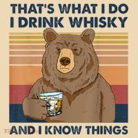 That's What I Do I Drink Whiskey And I Know Things Bear Tee Tote Bag thumb 4