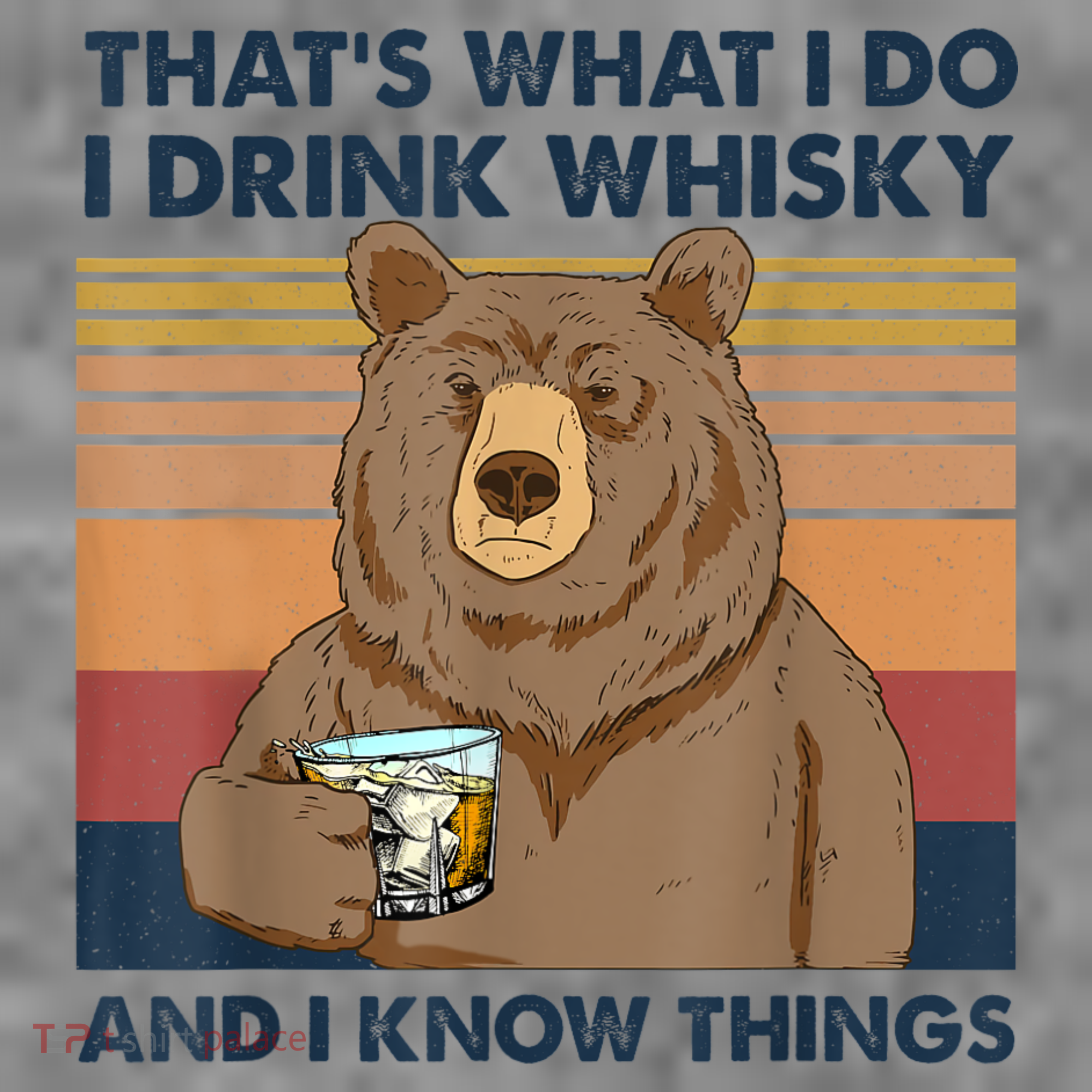 That's What I Do I Drink Whiskey And I Know Things Bear Tee Toddler Hoodie