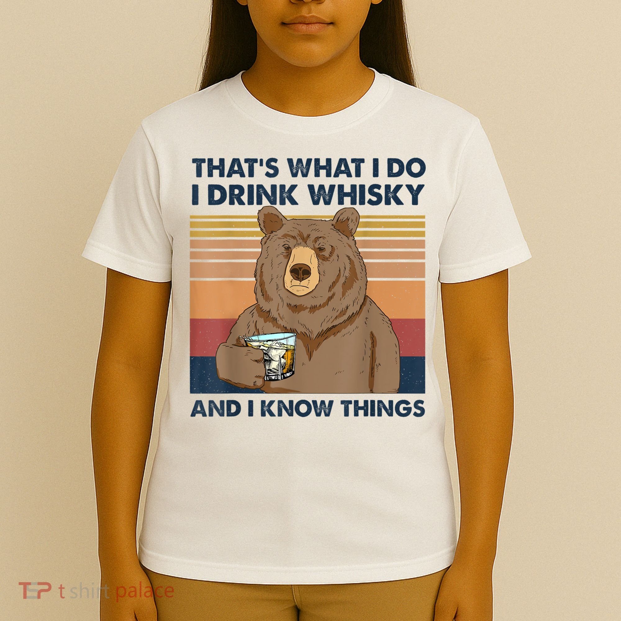 That's What I Do I Drink Whiskey And I Know Things Bear Tee T-Shirt