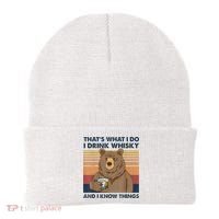That's What I Do I Drink Whiskey And I Know Things Bear Tee Beanie thumb 0