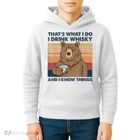 That's What I Do I Drink Whiskey And I Know Things Bear Tee Kids Hoodie thumb 4