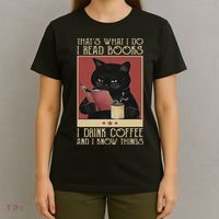Thats What I Do I Read Books Drink Coffee And I Know Things T-Shirt thumb 4