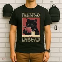 Thats What I Do I Read Books Drink Coffee And I Know Things T-Shirt thumb 6
