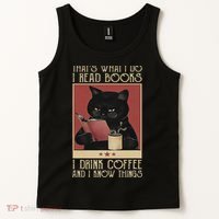 Thats What I Do I Read Books Drink Coffee And I Know Things Tank Top thumb 2