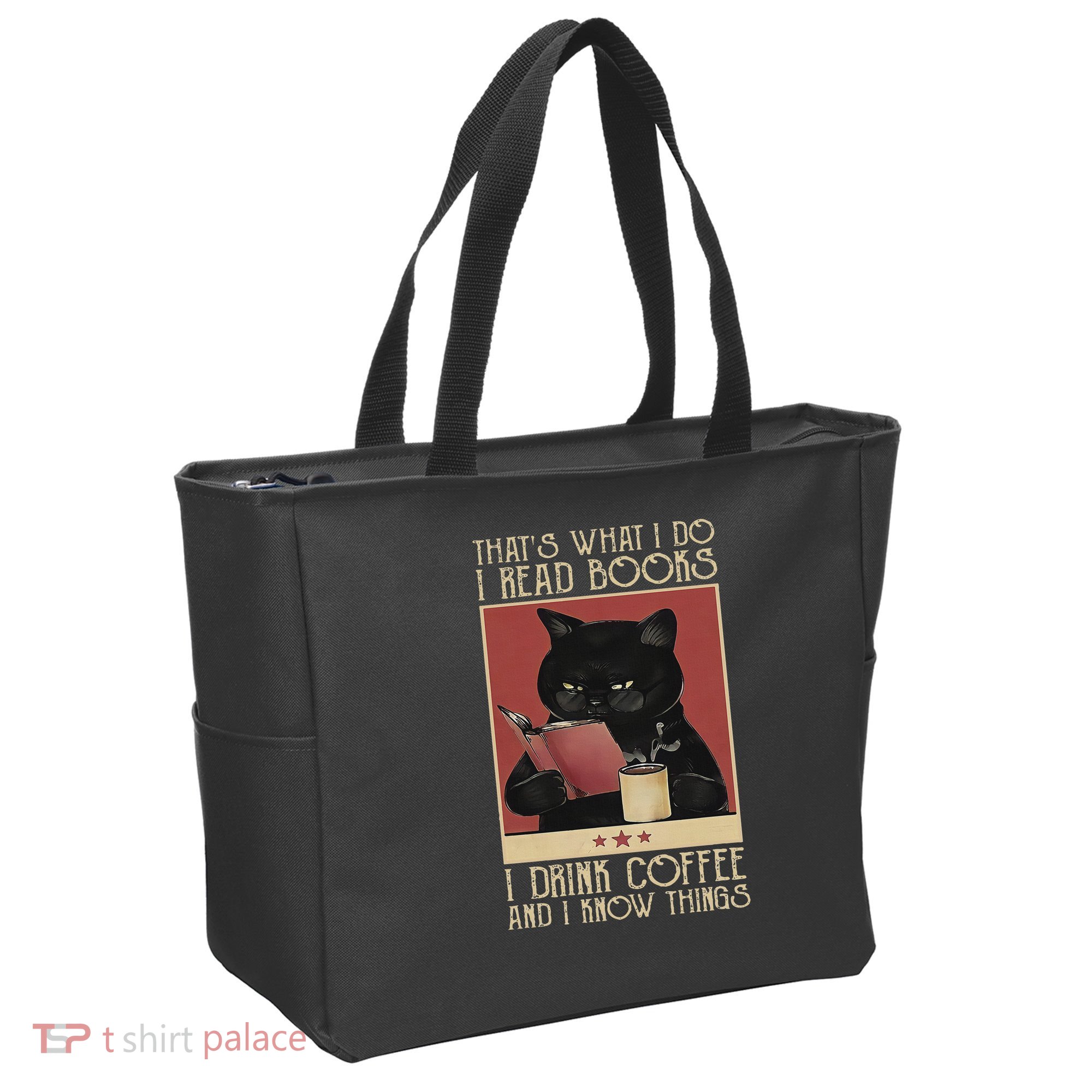 Thats What I Do I Read Books Drink Coffee And I Know Things Tote Bag