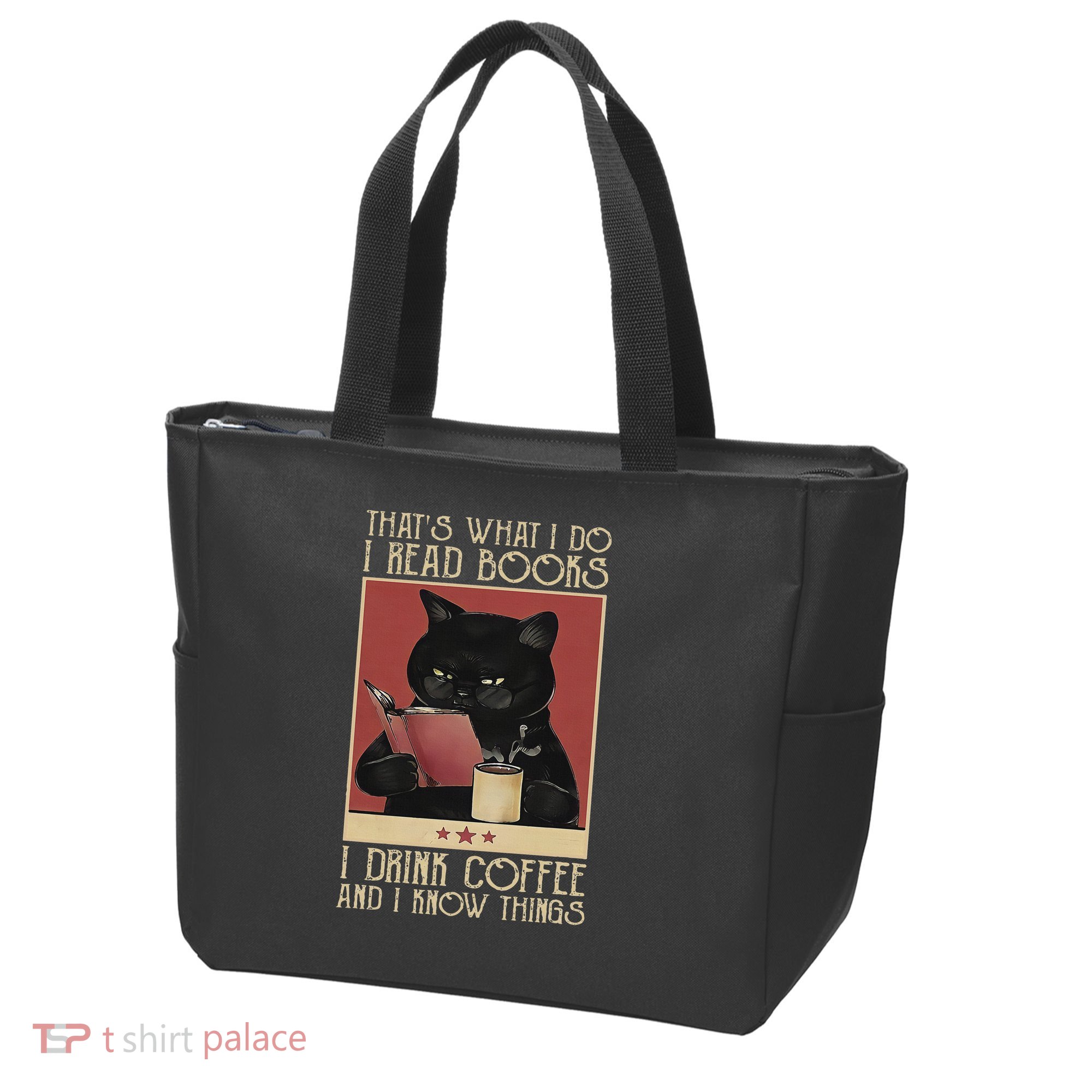 Thats What I Do I Read Books Drink Coffee And I Know Things Tote Bag