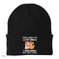 That's What I Do I Pet Dogs I Read Books & I Forget Things Beanie thumb 0