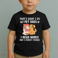 That's What I Do I Pet Dogs I Read Books & I Forget Things Toddler T-Shirt thumb 2
