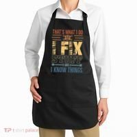 That's What I Do I Fix Stuff And I Know Things Mechanic Apron thumb 2