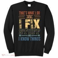 That's What I Do I Fix Stuff And I Know Things Mechanic Sweatshirt thumb 0
