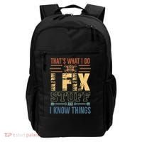 That's What I Do I Fix Stuff And I Know Things Mechanic Backpack thumb 0