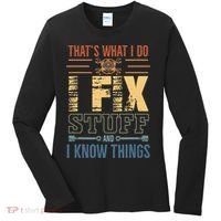 That's What I Do I Fix Stuff And I Know Things Mechanic Women's Long Sleeve Shirt thumb 0