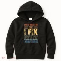 That's What I Do I Fix Stuff And I Know Things Mechanic Kids Hoodie thumb 0