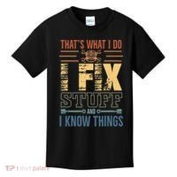 That's What I Do I Fix Stuff And I Know Things Mechanic Kids T-Shirt thumb 0
