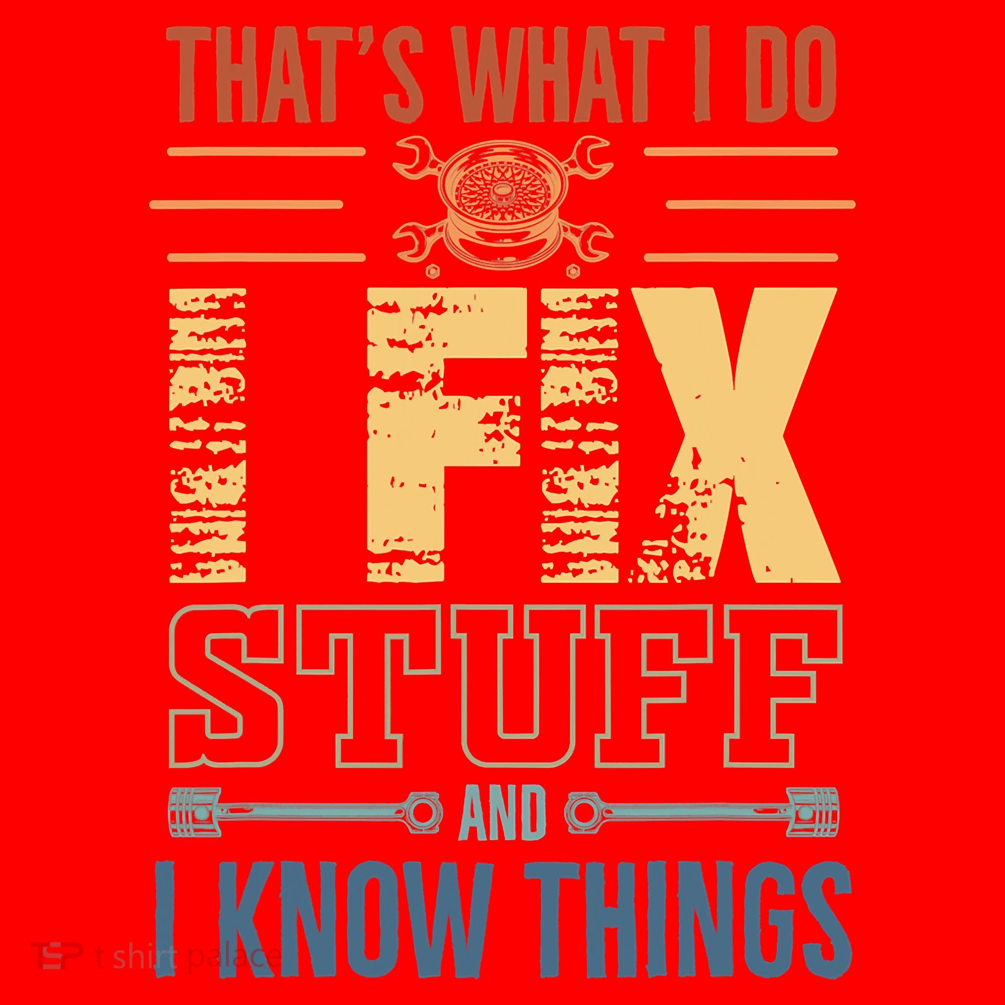 That's What I Do I Fix Stuff And I Know Things Mechanic Santa Hat