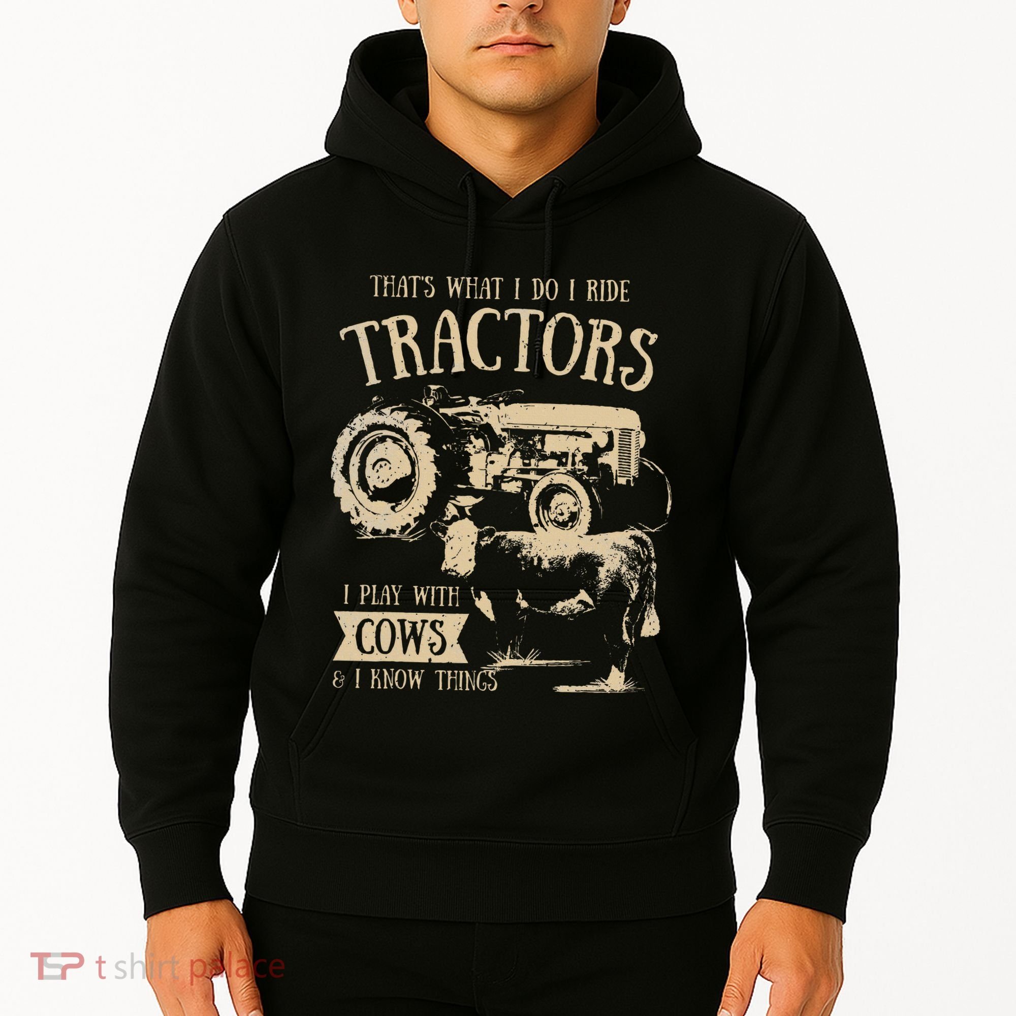 Thats What I Do I Ride Tractors Farmer Cowboy Hoodie