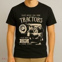 Thats What I Do I Ride Tractors Farmer Cowboy T-Shirt thumb 3
