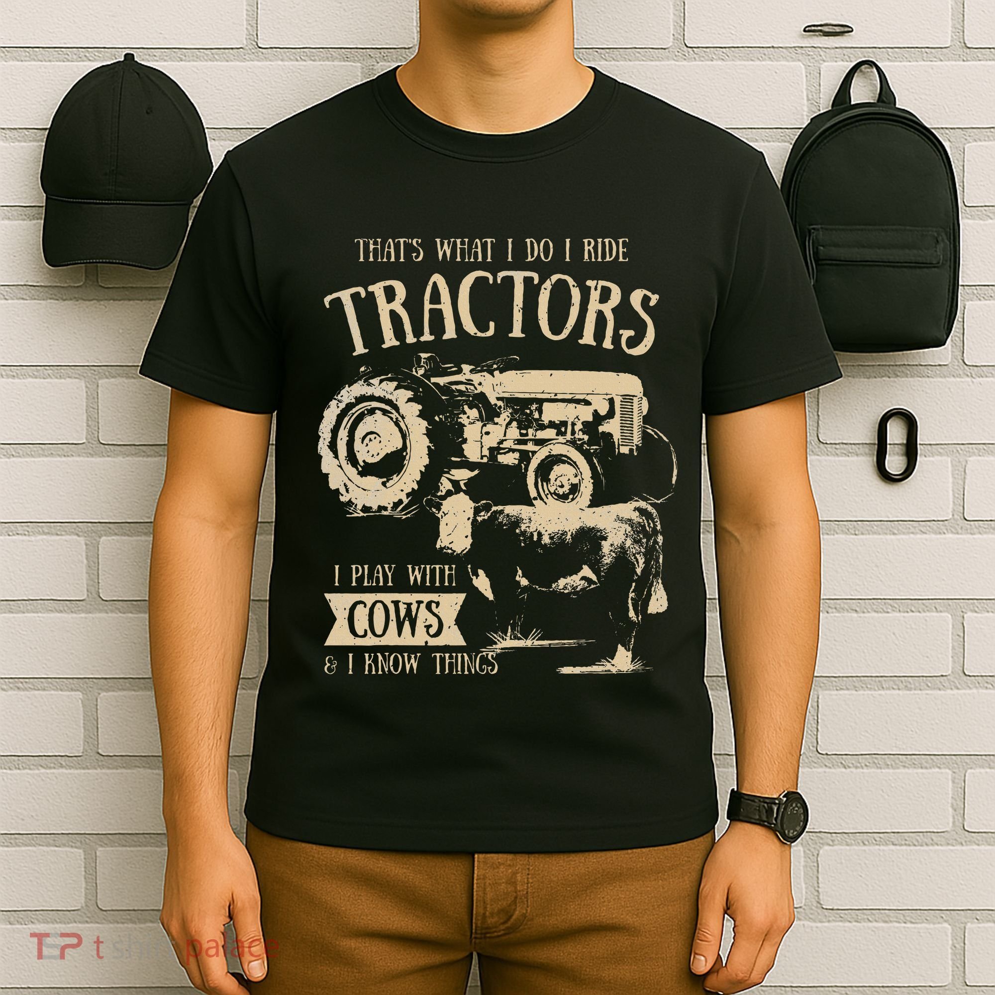 Thats What I Do I Ride Tractors Farmer Cowboy T-Shirt