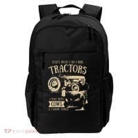 Thats What I Do I Ride Tractors Farmer Cowboy Backpack thumb 0