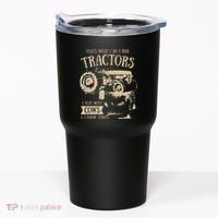 Thats What I Do I Ride Tractors Farmer Cowboy Tumbler thumb 0
