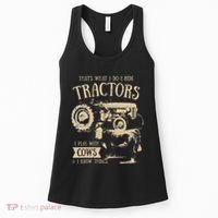 Thats What I Do I Ride Tractors Farmer Cowboy Women's Tank Top thumb 0