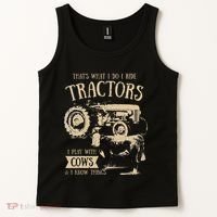 Thats What I Do I Ride Tractors Farmer Cowboy Tank Top thumb 2