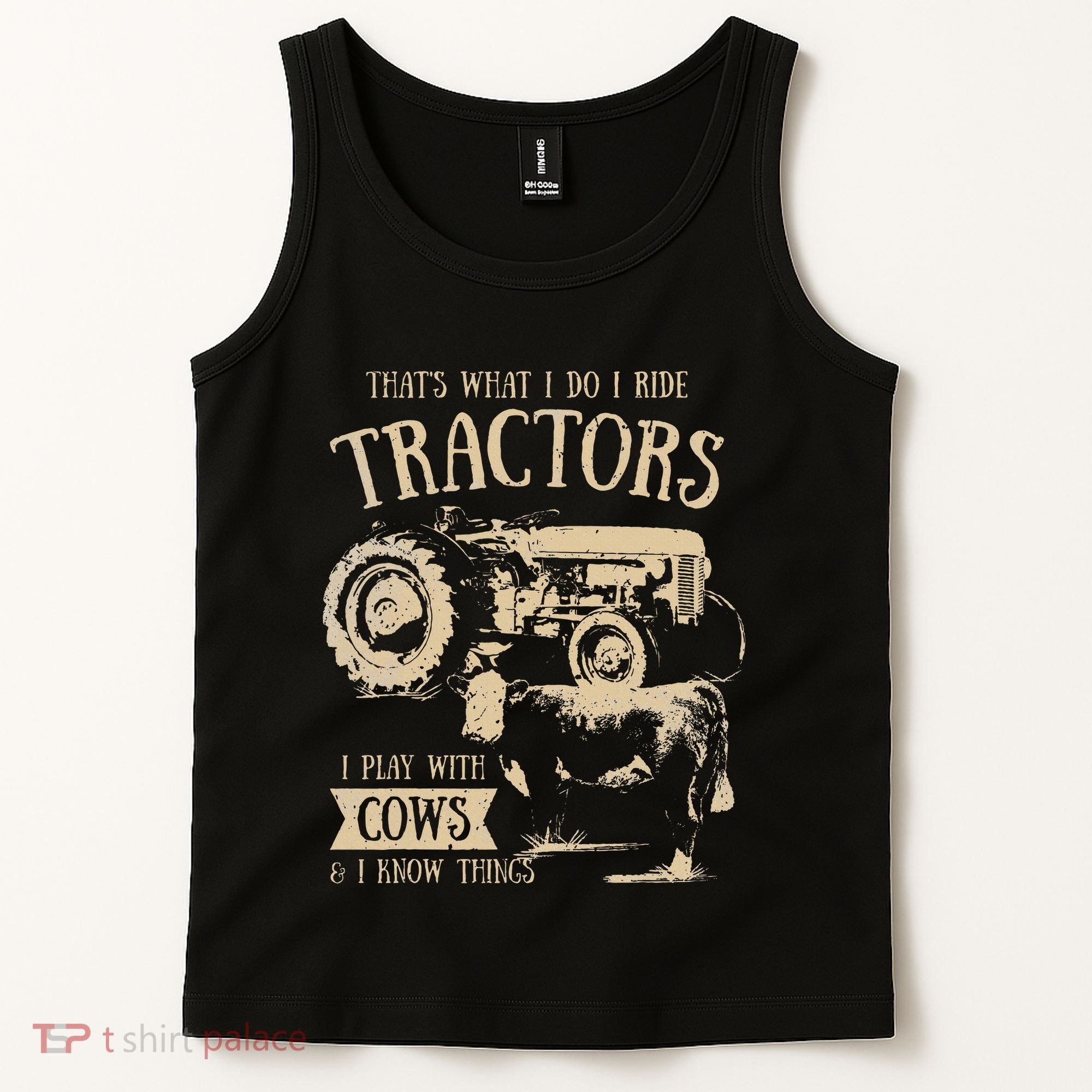 Thats What I Do I Ride Tractors Farmer Cowboy Tank Top