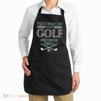 That's What I Do I Play Golf And I Know Things Funny Apron thumb 2