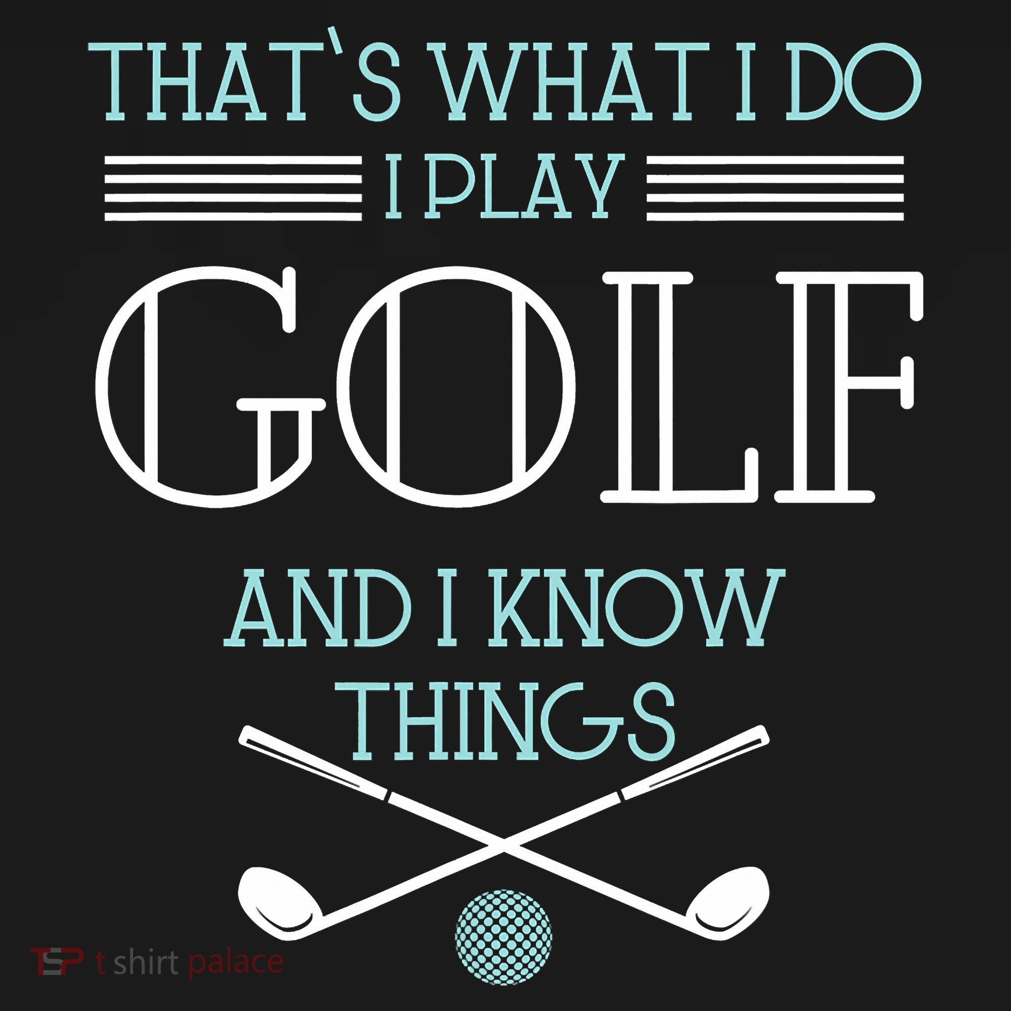 That's What I Do I Play Golf And I Know Things Funny Kids Sweatshirt