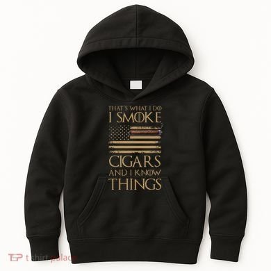 ThatS What I Do I Smoke Cigars And I Know Things Kids Hoodie