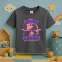 The World Is A Better Place With You In It Toddler T-Shirt thumb 3