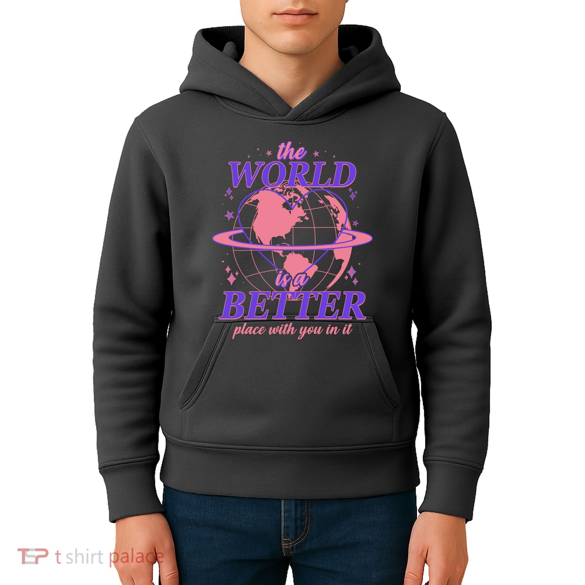 The World Is A Better Place With You In It Kids Hoodie