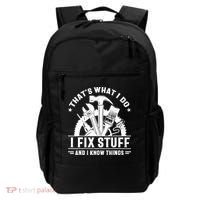 That's What I Do I Fix Stuff And I Know Things Funny Saying Backpack thumb 0
