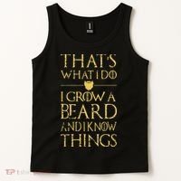 Thats What I Do I Grow A Beard And I Know Things Tank Top thumb 2