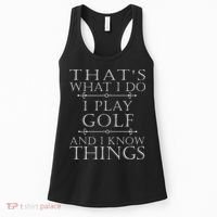 That's What I Do I Play Golf Funny Golfer Golfing Women's Tank Top thumb 0