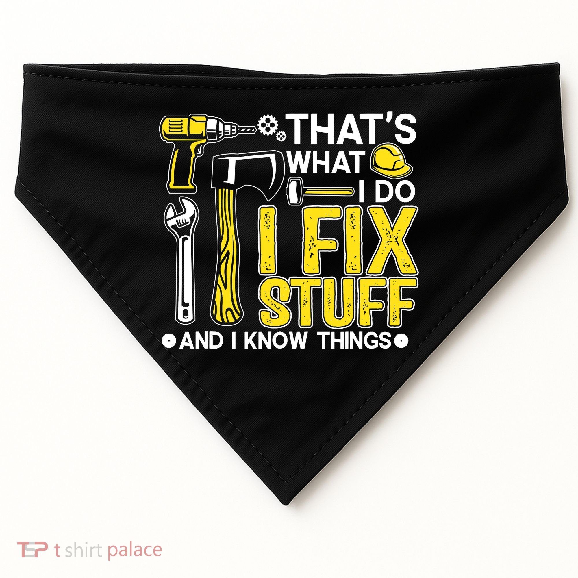 That's What I Do I Fix Stuff And I Know Things Funny Saying USA-Made Doggie Bandana
