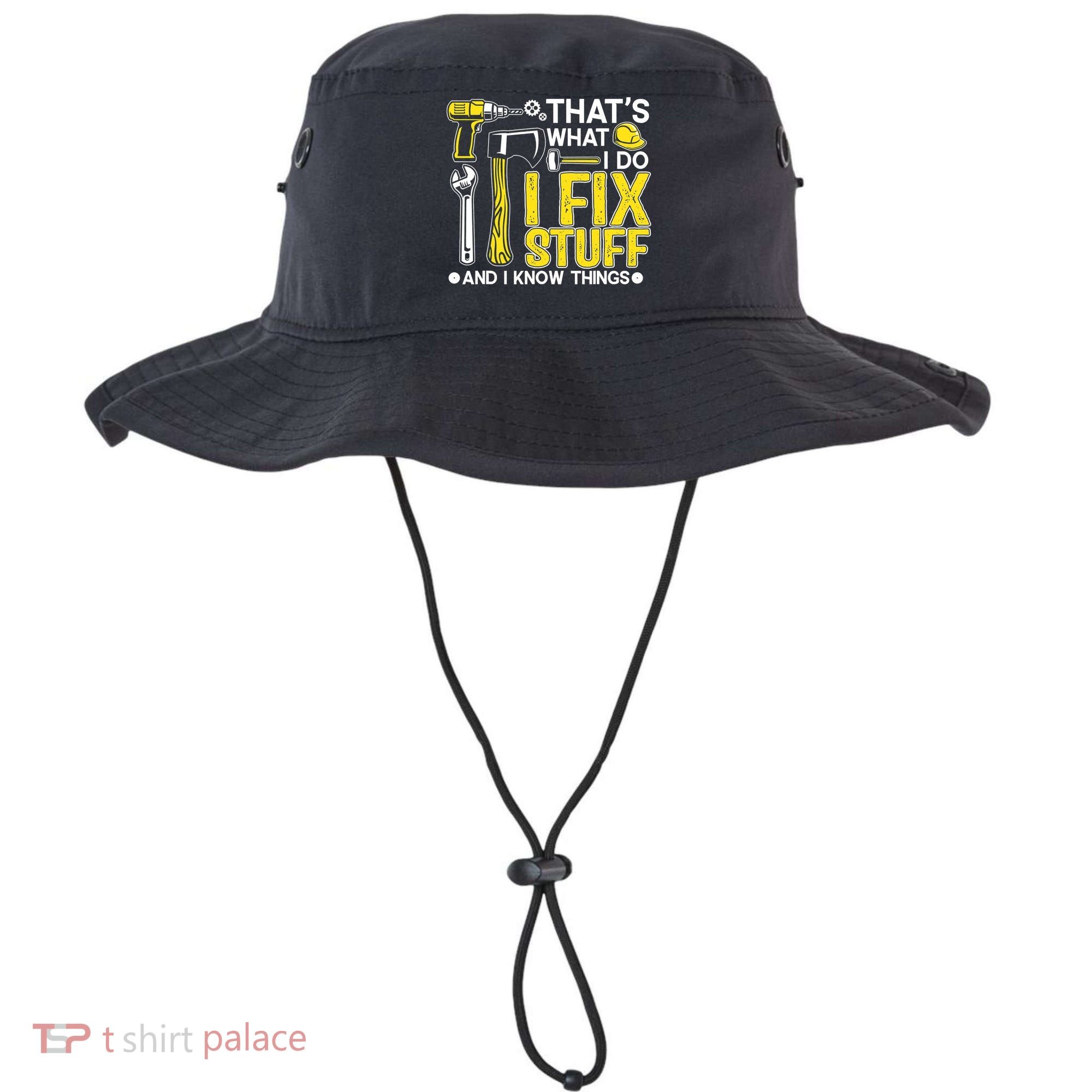 That's What I Do I Fix Stuff And I Know Things Funny Saying Bucket Hat