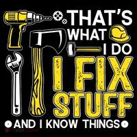 That's What I Do I Fix Stuff And I Know Things Funny Saying Women's Hoodie thumb 2