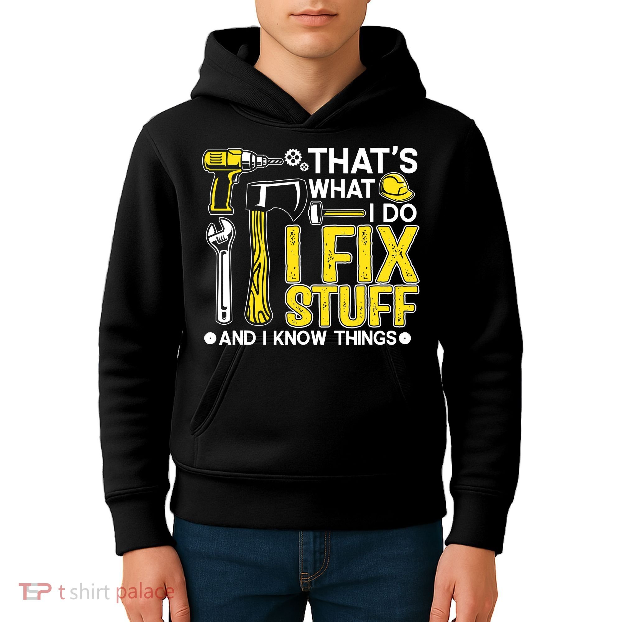That's What I Do I Fix Stuff And I Know Things Funny Saying Kids Hoodie