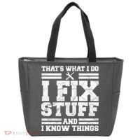That's What I Do I Fix Stuff And I Know Things Funny Tote Bag thumb 0