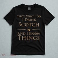 That’s What I Do I Drink Scotch And I Know Things T-Shirt thumb 5