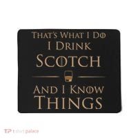That’s What I Do I Drink Scotch And I Know Things Mousepad thumb 0